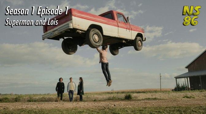Superman and Lois | Season 1 | Episode 1 | Review
